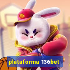 plataforma 136bet